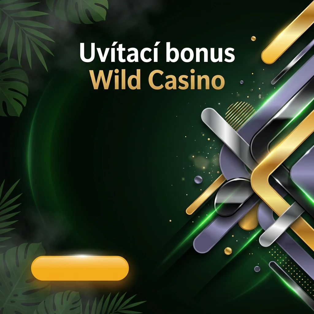 Uvítací bonus Wild Casino